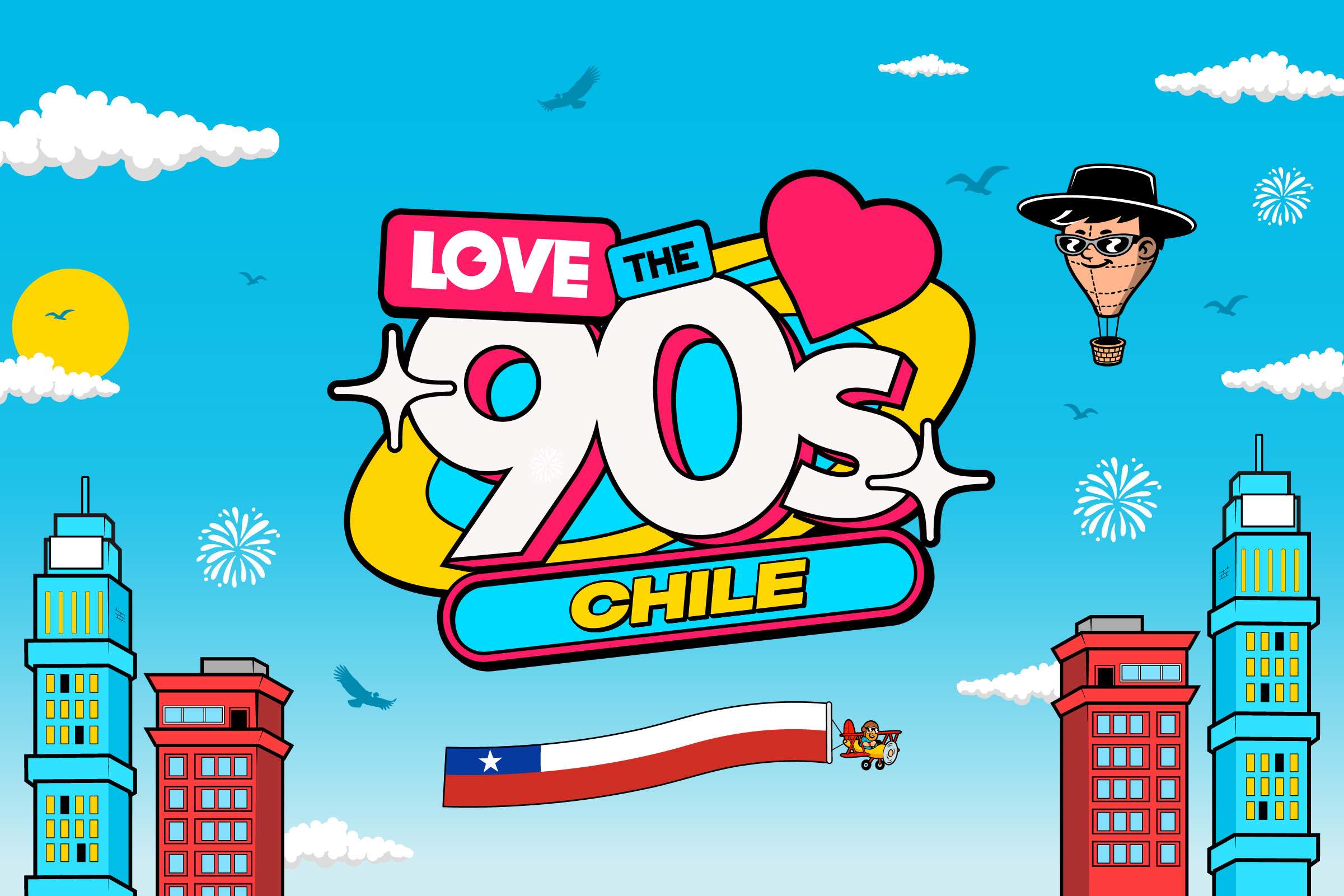 Love the 90s Chile - ¡VIAJA AL LUGAR DONDE ERES FELIZ!